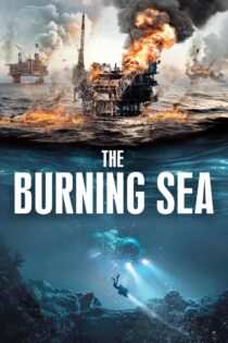 دانلود فیلم The Burning Sea 2021