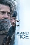 دانلود فیلم Against the Ice 2022