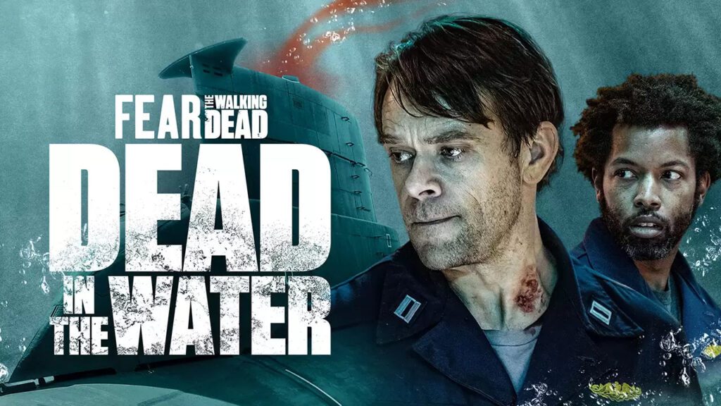 کاور فیلم Fear the Walking Dead: Dead in the Water 2022 - دنیا مووی