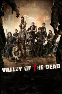 دانلود فیلم Valley of the Dead 2020
