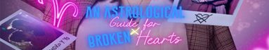 دانلود سریال An Astrological Guide for Broken Hearts